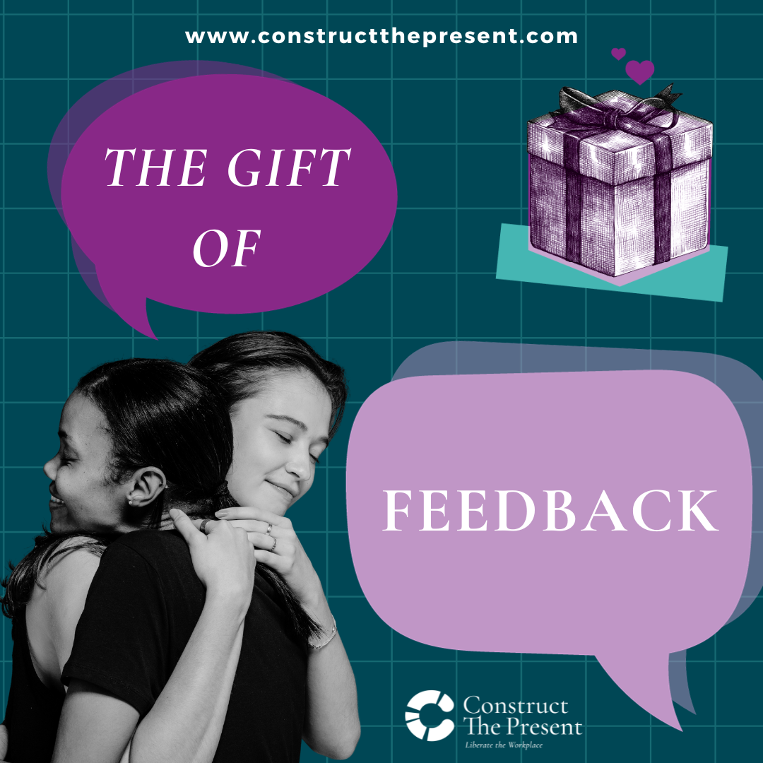 The “Gift” of Feedback